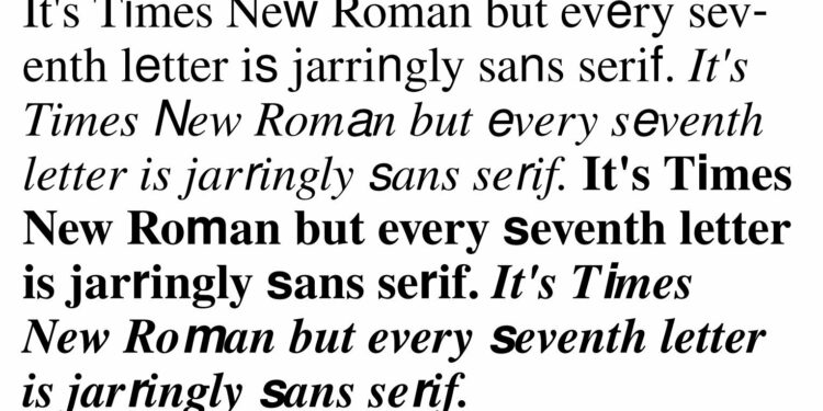 Times New Bastard — Every Seventh Letter Is Jarringly Sans Serif By Ommanyte